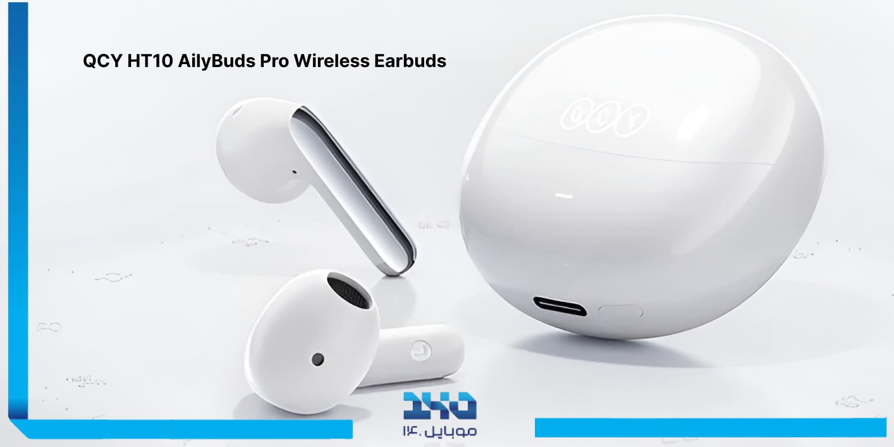 هندزفری بلوتوثی کیو سی وای QCY HT10 AilyBuds Pro Wireless Earbuds